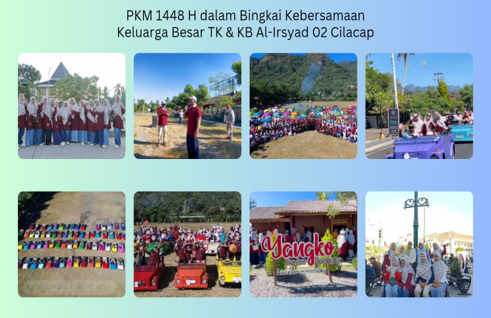 Keluarga Besar TK dan KB Al Irsyad 02 Cilacap Berpartisipasi dalam Pekan Kegiatan Muharram PKM 1448 