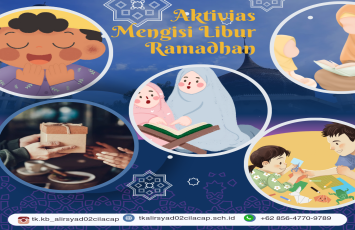Aktivitas Islami Untuk Mengisi Kegiatan Anak Selama Libur Ramadhan Di Rumah