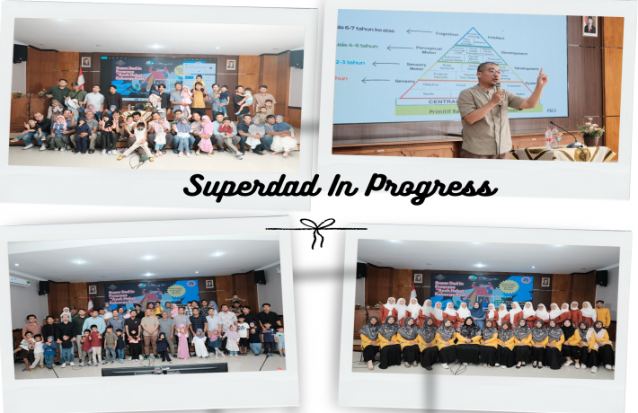 Superdad In Progress Ayah Hebat Keluarga Kuat